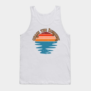 Chase the sunshine Tank Top